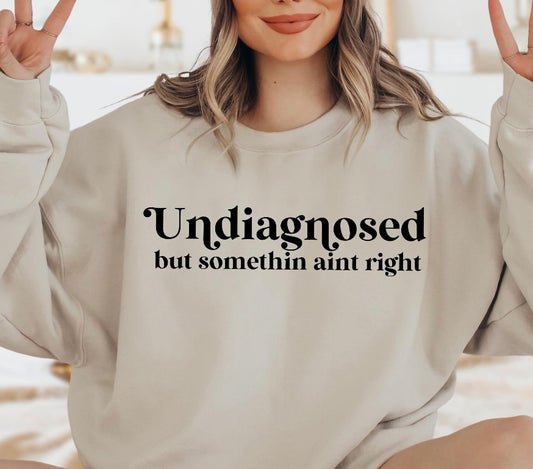 Undiagnosed Shirt