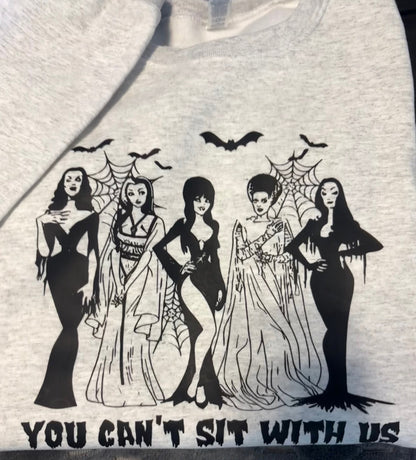 You can't sit with us Shirt