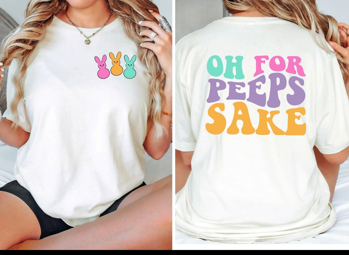 For Peeps Sake Shirt
