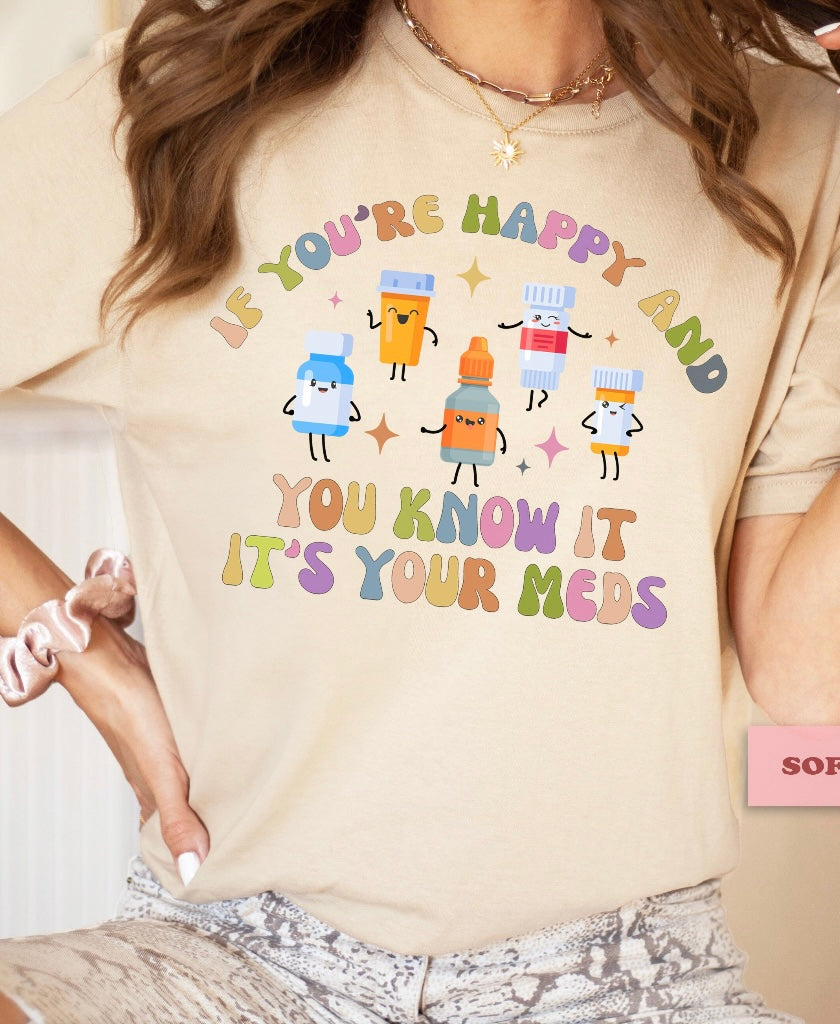 Take your Meds Shirt