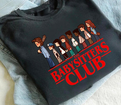 ST Babysitters club Shirt